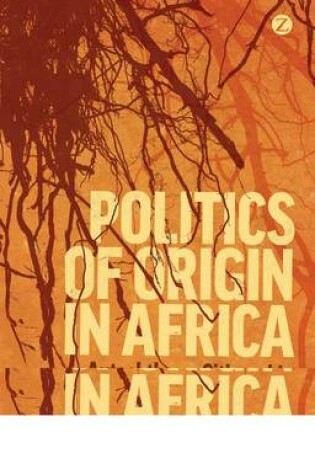 Cover of Politics of Origin in Africa