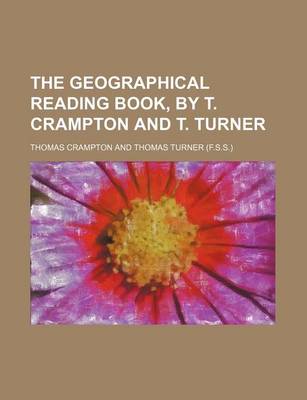 Book cover for The Geographical Reading Book, by T. Crampton and T. Turner