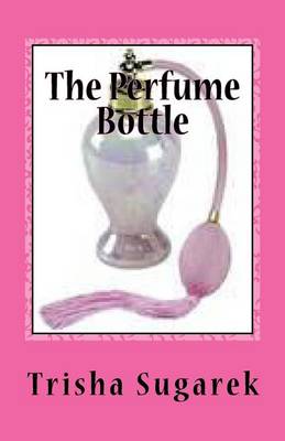 Book cover for The Perfume Bottle