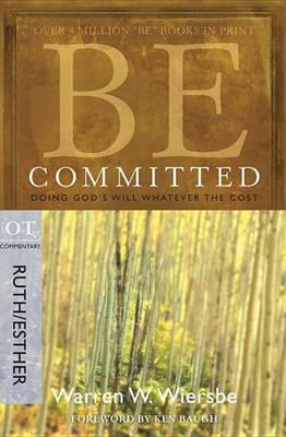 Book cover for Be Committed (Ruth & Esther)