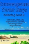 Book cover for Decompress your Day