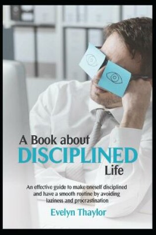 Cover of A Book about Disciplined Life