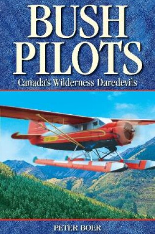 Cover of Bush Pilots