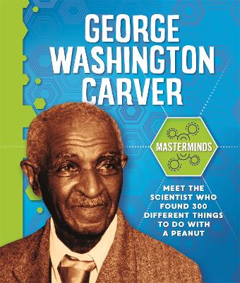 Book cover for Masterminds: George Washington Carver