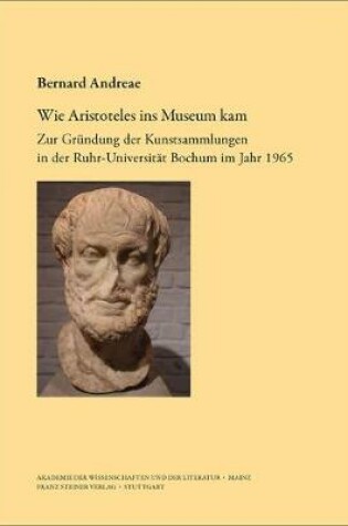 Cover of Wie Aristoteles Ins Museum Kam