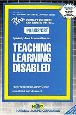 Cover of TEACHING LEARNING DISABLED
