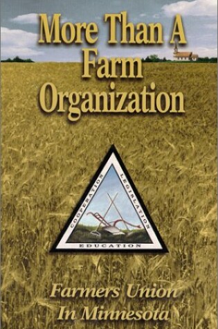 Cover of More Than a Farm Organization