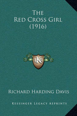 Cover of The Red Cross Girl (1916)