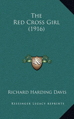 Book cover for The Red Cross Girl (1916)