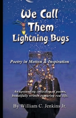 Book cover for We Call Them Lightning Bugs