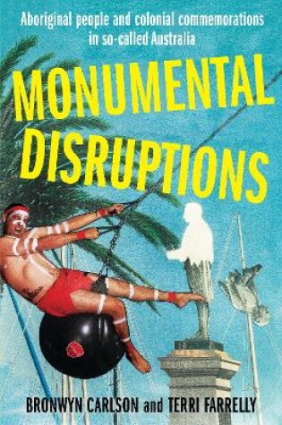 Cover of Monumental Disruptions