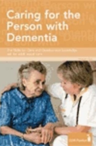 Cover of Caring for the Person with Dementia