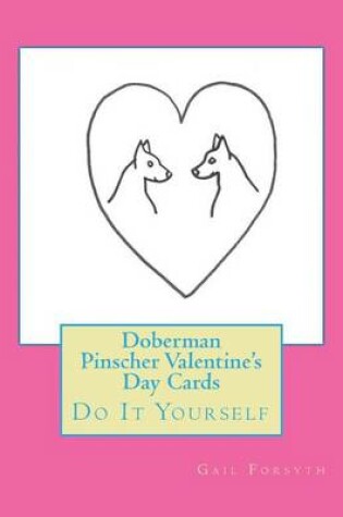 Cover of Doberman Pinscher Valentine's Day Cards