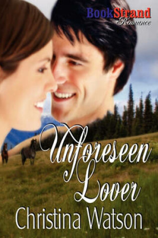 Cover of Unforeseen Lover (Bookstrand Publishing Romance)