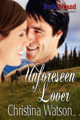 Book cover for Unforeseen Lover (Bookstrand Publishing Romance)