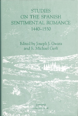 Book cover for Studies on the Spanish Sentimental Romance (1440-1550): Redefining a Genre