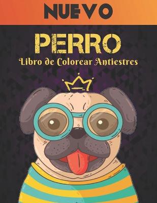 Book cover for Libro de Colorear Antiestres Perro