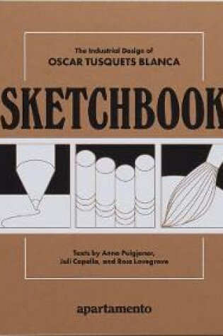 Cover of Sketchbook: The Industrial Design Of Oscar Tusquets Blanca