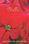 Book cover for Bella Gratitude Journal