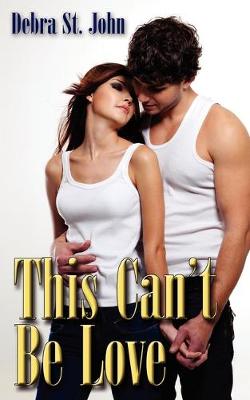 Book cover for This Can't Be Love