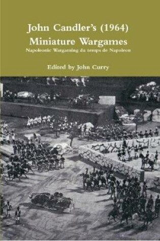 Cover of John CandlerÕs (1964) Miniature Wargames