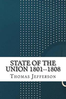 Book cover for State of the Union 1801--1808