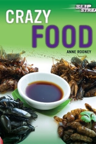 Cover of EDGE: Slipstream Non-Fiction Level 2: Crazy Food