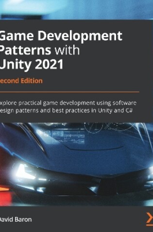 Cover of Game Development Patterns with Unity 2021