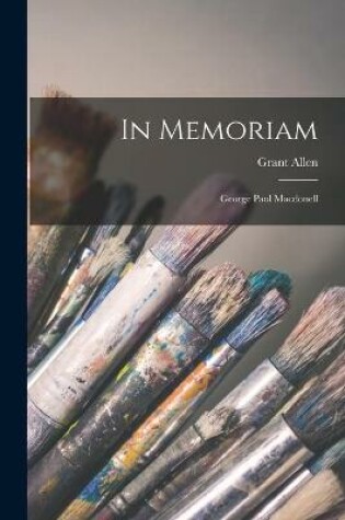 Cover of In Memoriam [microform]