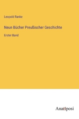 Cover of Neun Bücher Preußischer Geschichte