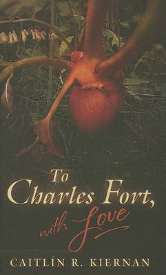 Book cover for To Charles Fort, with Love