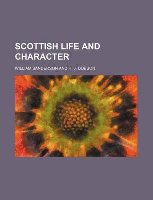 Book cover for Scottish Life and Character