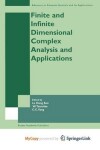 Book cover for Finite or Infinite Dimensional Complex Analysis and Applications