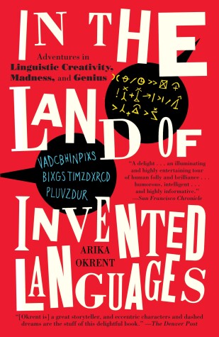 Book cover for In the Land of Invented Languages