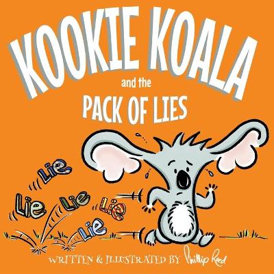 Cover of Kookie Koala and the Pack of Lies