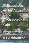 Book cover for El Esqueleto en las Aguas Poco Profundas de Sal�