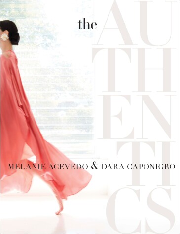 Book cover for The Authentics: A Lush Dive into the Substance of Style