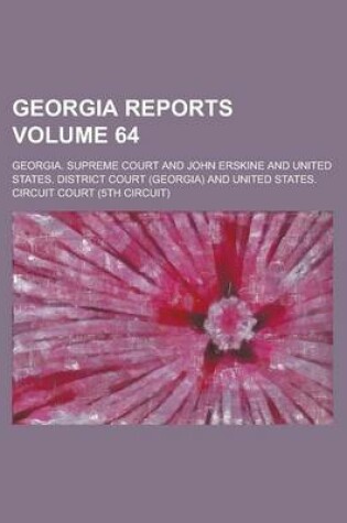 Cover of Georgia Reports Volume 64