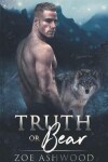 Book cover for Truth or Bear