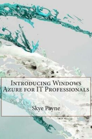 Cover of Introducing Windows Azure for It Professionals