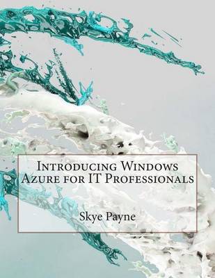 Book cover for Introducing Windows Azure for It Professionals