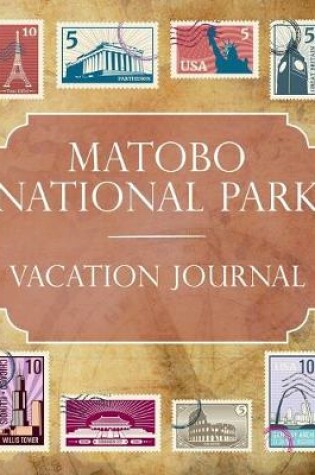 Cover of Matobo National Park Vacation Journal