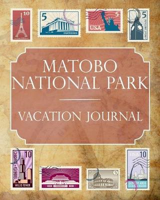 Book cover for Matobo National Park Vacation Journal