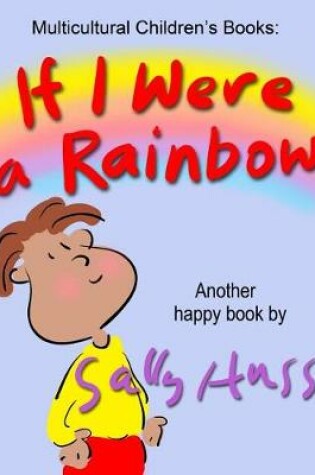 Cover of If I Were a Rainbow