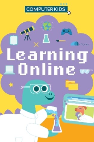 Cover of Computer Kids: Learning Online