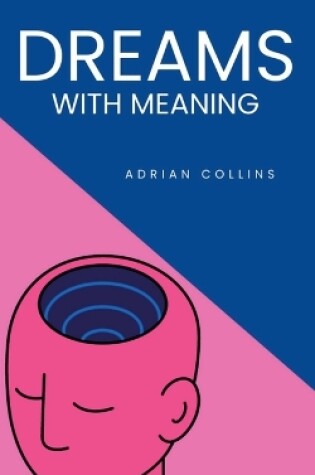 Cover of Dreams with Meaning