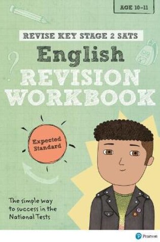 Cover of Pearson REVISE Key Stage 2 SATs English Revision Workbook - Expected Standard for the 2023 and 2024 exams