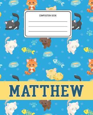 Book cover for Composition Book Matthew