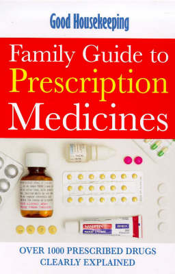 Book cover for "Good Housekeeping" Family Guide to Prescription Medicines