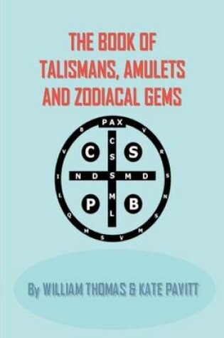 Cover of The Book of Talismans, Amulets and Zodiacal Gems